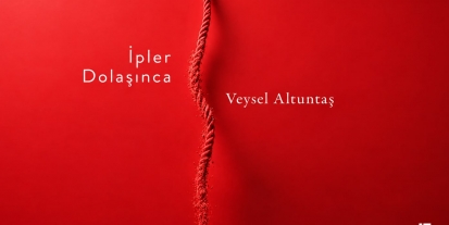 kaostan İntizama: “İpler dolaşınca”