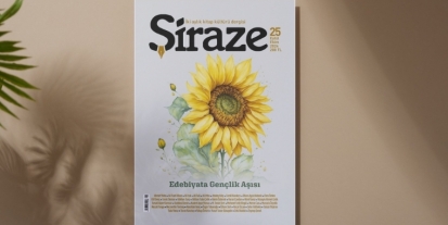Şiraze dergisi 25. sayı (eylül-ekim 2024) Çıktı.