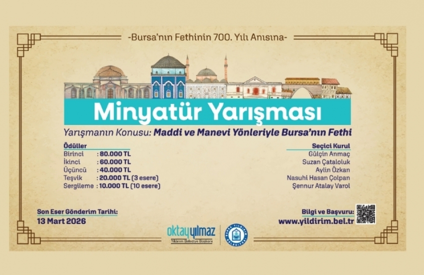 Minyatür Yarışması -Bursa’nın Fethinin 700. Yılı Anısına-