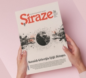 Şiraze Dergisi 36. sayısı (Temmuz-Ağustos 2026) Çıktı!