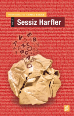 'SESSİZ HARFLER'DE ÖYKÜ SESLERİ