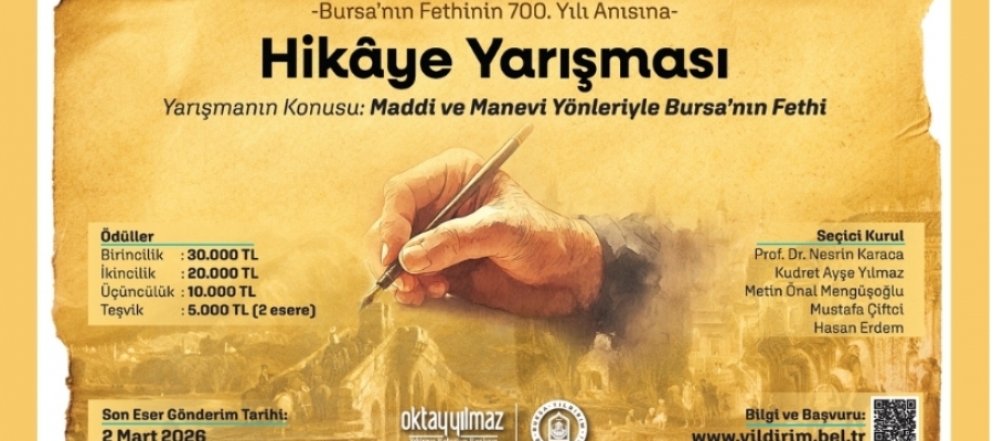 Hikâye Yarışması  -Bursa’nın Fethinin 700. Yılı Anısına-