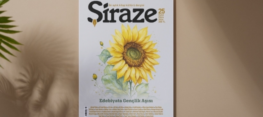 Şiraze Dergisi 25. Sayı (Eylül-Ekim 2024) Çıktı.