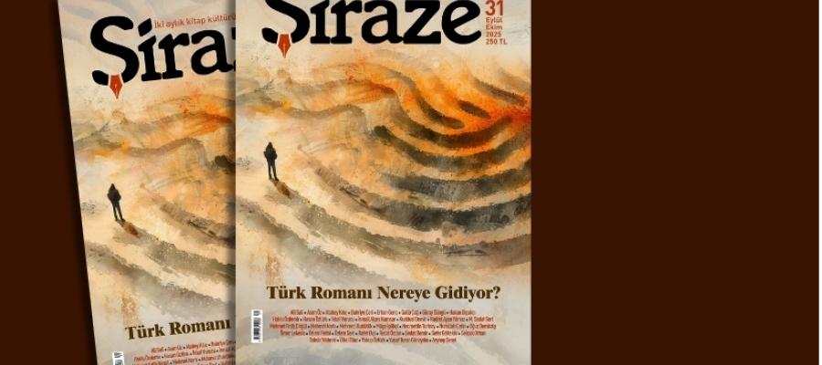Şiraze Dergisi 31. Sayı (Eylül-Ekim 2025) Çıktı!